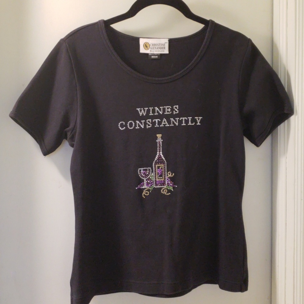 Wines constantly tshirt